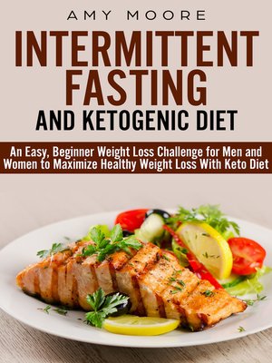 cover image of Ketogenic Diet and Intermittent Fasting